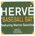 Hervé Featuring Marina Gasolina : Baseball Bat (CDr, Promo)