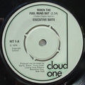 Executive Suite : When The Fuel Runs Out / You Got It (7")