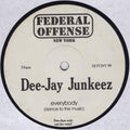 Dee-Jay Junkeez : Everybody (Dance To The Music) (12", S/Sided, Promo)