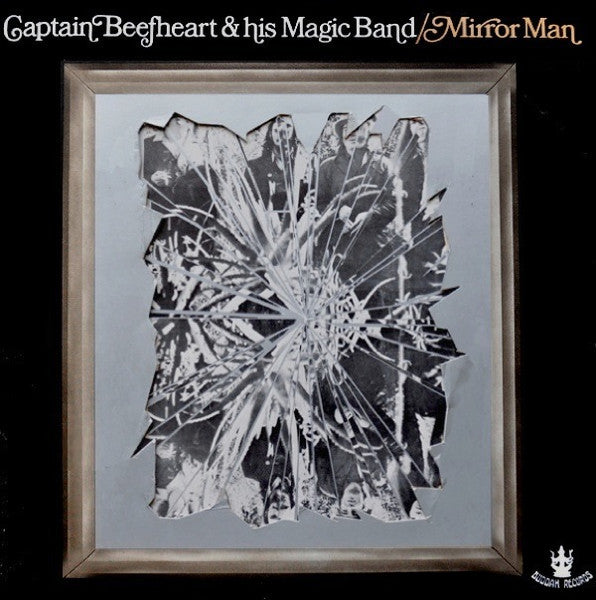 Captain Beefheart & His Magic Band* : Mirror Man (LP, Album, Die)