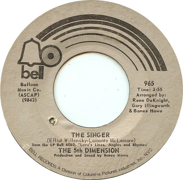 The Fifth Dimension : Love's Lines, Angles And Rhymes / The Singer (7", Single, Pre)