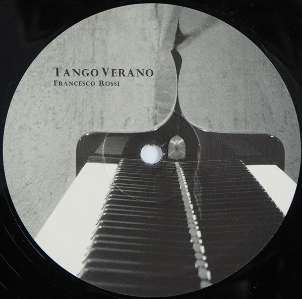 Francesco Rossi : Tango Verano (12")