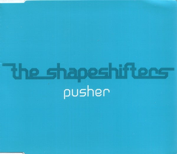 Shapeshifters : Pusher (CD, Single, Promo)
