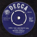 Anthony Newley : And The Heavens Cried / Lonely Boy And Pretty Girl (7")
