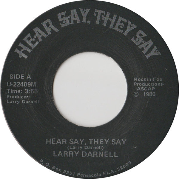 Larry Darnell : Hear Say, They Say (7", Single)