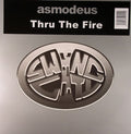 Asmodeus : Thru The Fire (12")