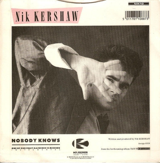 Nik Kershaw : Nobody Knows (7", Single)