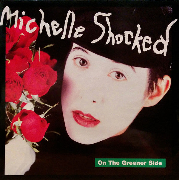 Michelle Shocked : On The Greener Side (12")