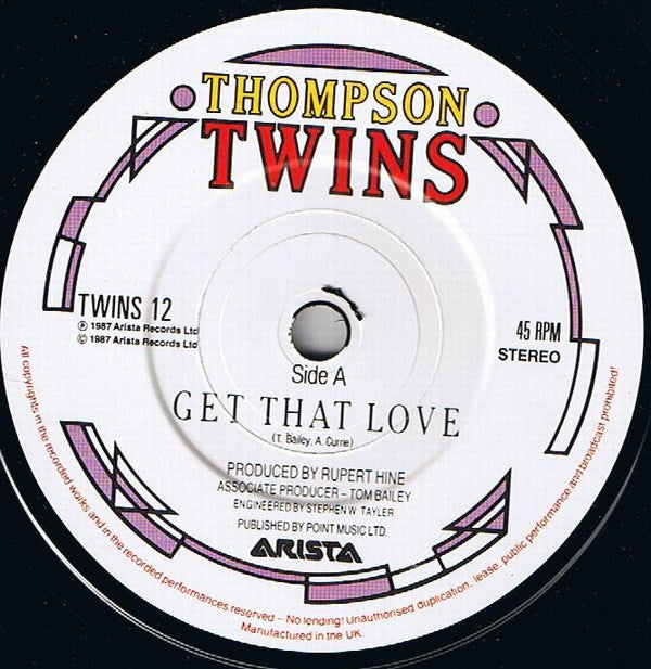 Thompson Twins : Get That Love (7", Single)