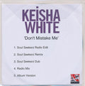 Keisha White : Don't Mistake Me (CDr, Single, Promo)