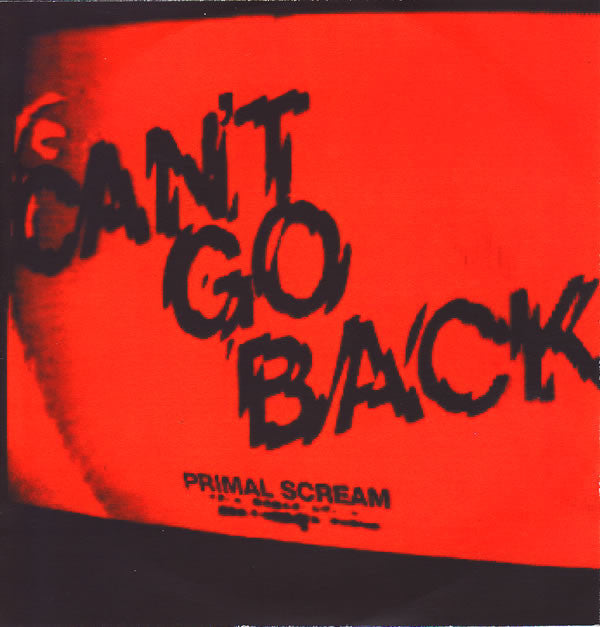 Primal Scream : Can't Go Back (CDr, Single, Promo)