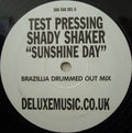 Shady Shaker : Sunshine Day (12", TP)