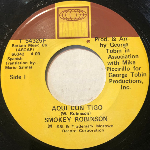 Smokey Robinson : Aqui Con Tigo / Being With You / Aqui Con Tigo (7")