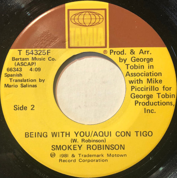 Smokey Robinson : Aqui Con Tigo / Being With You / Aqui Con Tigo (7")