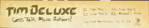Tim Deluxe : Less Talk More Action! (12", Ltd, Promo)