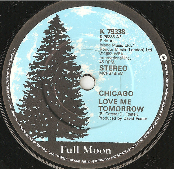 Chicago (2) : Love Me Tomorrow (7", Single)