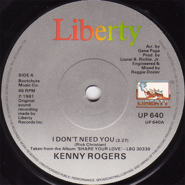 Kenny Rogers : I Don't Need You (7", Single, Sol)