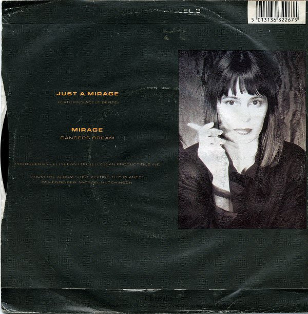 John "Jellybean" Benitez Featuring Adele Bertei : Just A Mirage (7", Single)