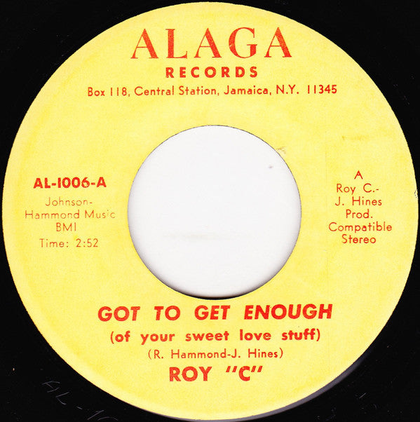 Roy C. Hammond : Got To Get Enough (Of Your Sweet Love Stuff) (7")
