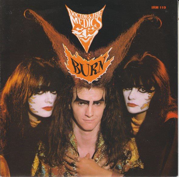 Doctor & The Medics : Burn (7", Single)