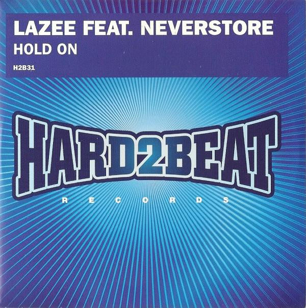 Lazee Feat. Neverstore : Hold On (CD, Single, Promo, Car)