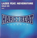 Lazee Feat. Neverstore : Hold On (CD, Single, Promo, Car)