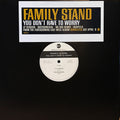 The Family Stand : You Don't Have To Worry (12", Promo)