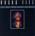 Bucks Fizz : You And Your Heart So Blue (7", Single)