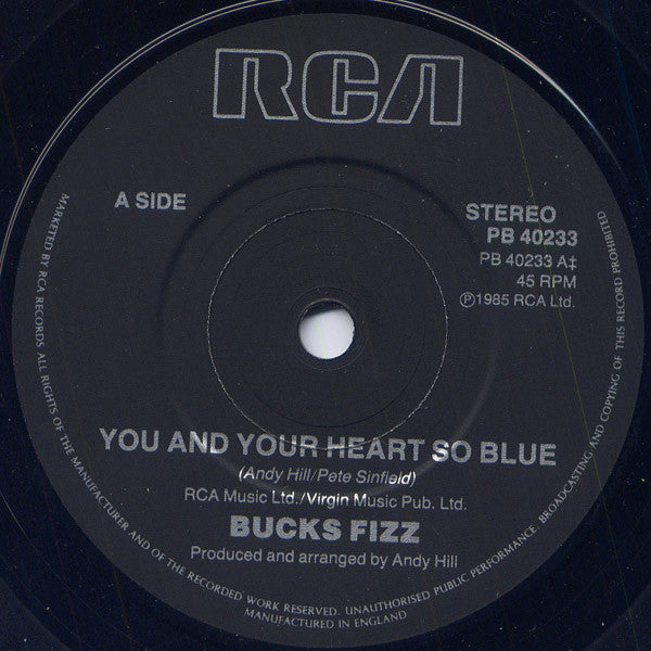Bucks Fizz : You And Your Heart So Blue (7", Single)