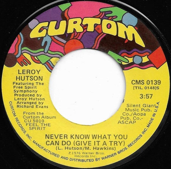 Leroy Hutson : Never Know What You Can Do (Give It A Try) / In The Mood (7", Single)