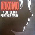 Kokomo : A Little Bit Further Away (7", Single)