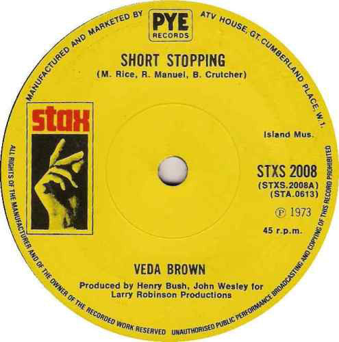 Veda Brown : Short Stopping / I Can See Every Woman's Man But Mine (7")