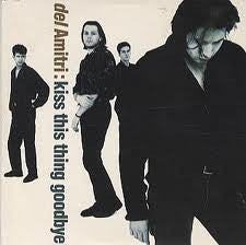 Del Amitri : Kiss This Thing Goodbye (10", Single, Ltd, RE, Num)