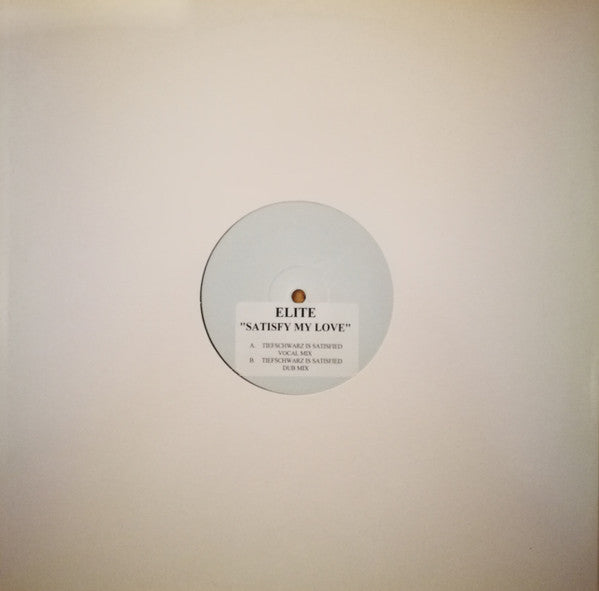 Elite (3) : Satisfy My Love (12", Promo, W/Lbl)