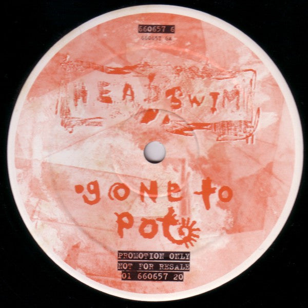 Headswim : Gone To Pot (12", Promo)