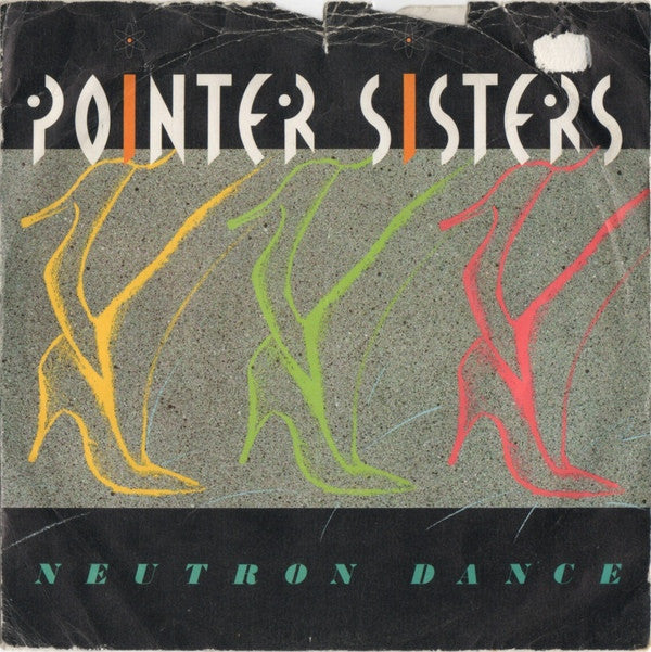 Pointer Sisters : Neutron Dance (7", Single)