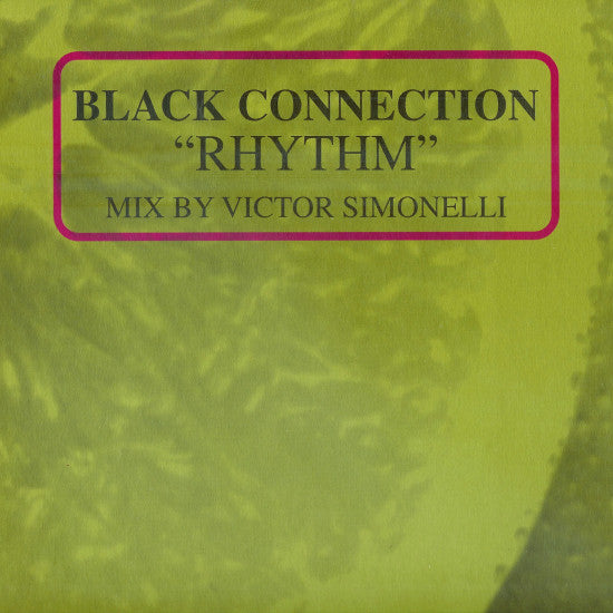 Black Connection : Rhythm (12")