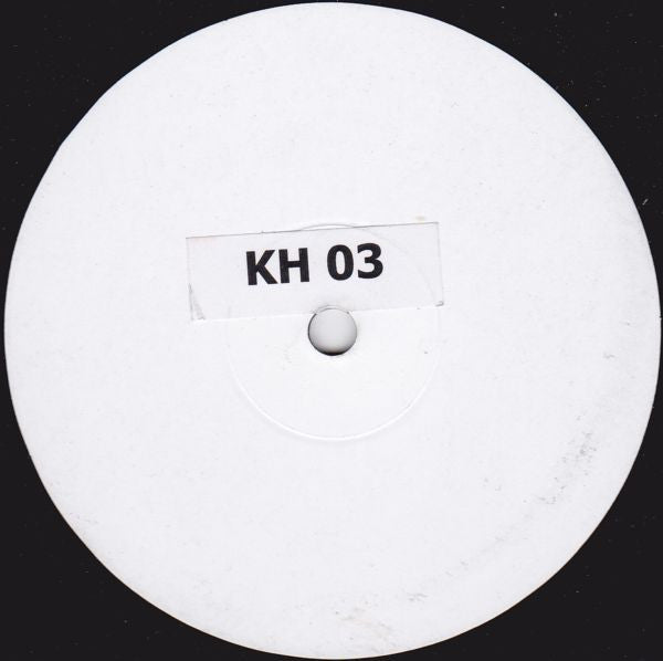 Unknown Artist : KH 03 (12", Unofficial, W/Lbl, Sti)