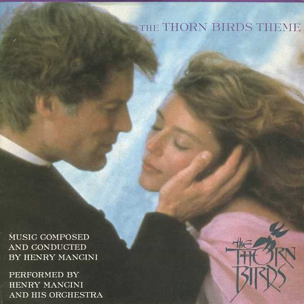 Henry Mancini And His Orchestra : The Thorn Birds Theme (7", Single)