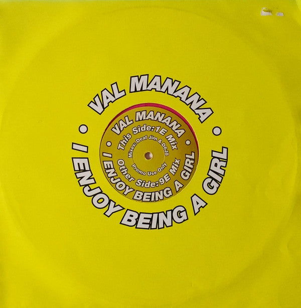 Val Manana : I Enjoy Being A Girl (12", Promo, Pin)