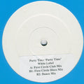 Party Time (3) : Party Time (12", W/Lbl)