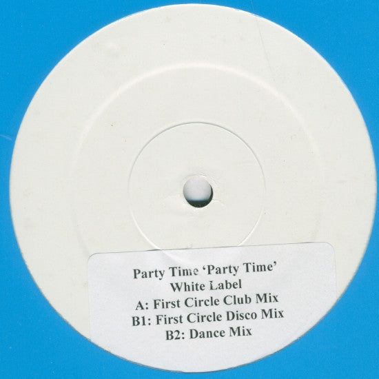 Party Time (3) : Party Time (12", W/Lbl)