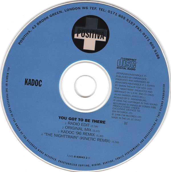 Kadoc : You Got To Be There (CD, Single)