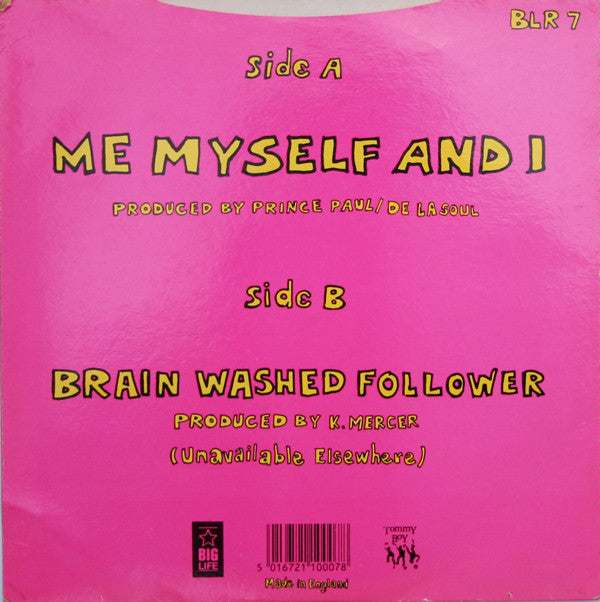De La Soul : Me Myself And I (7", Single, Dam)