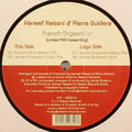 Haneef Raisani & Pierre Guidera : French Orgasm (12", Ltd)