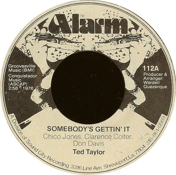 Ted Taylor : Somebody's Gettin' It  (7")
