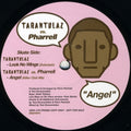 Tarantulaz Vs. Pharrell* / Sir Piers Vs. Pharrell* : Angel (12", Ltd, Promo, Unofficial)