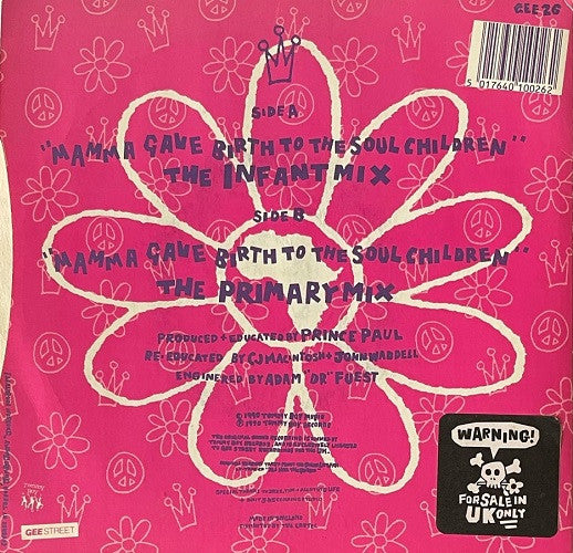 Queen Latifah + De La Soul : Mamma Gave Birth To The Soul Children (The New School Mixes - Re-educated By CJ Macintosh + John Waddell) (7", Single)