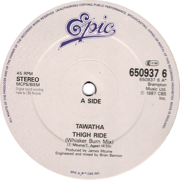 Tawatha : Thigh Ride (Whisker Burn Mix) (12")