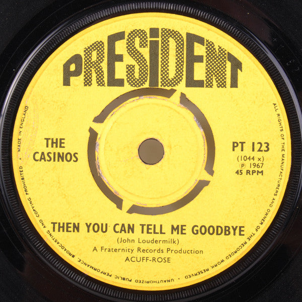 The Casinos : Then You Can Tell Me Goodbye (7", Single)